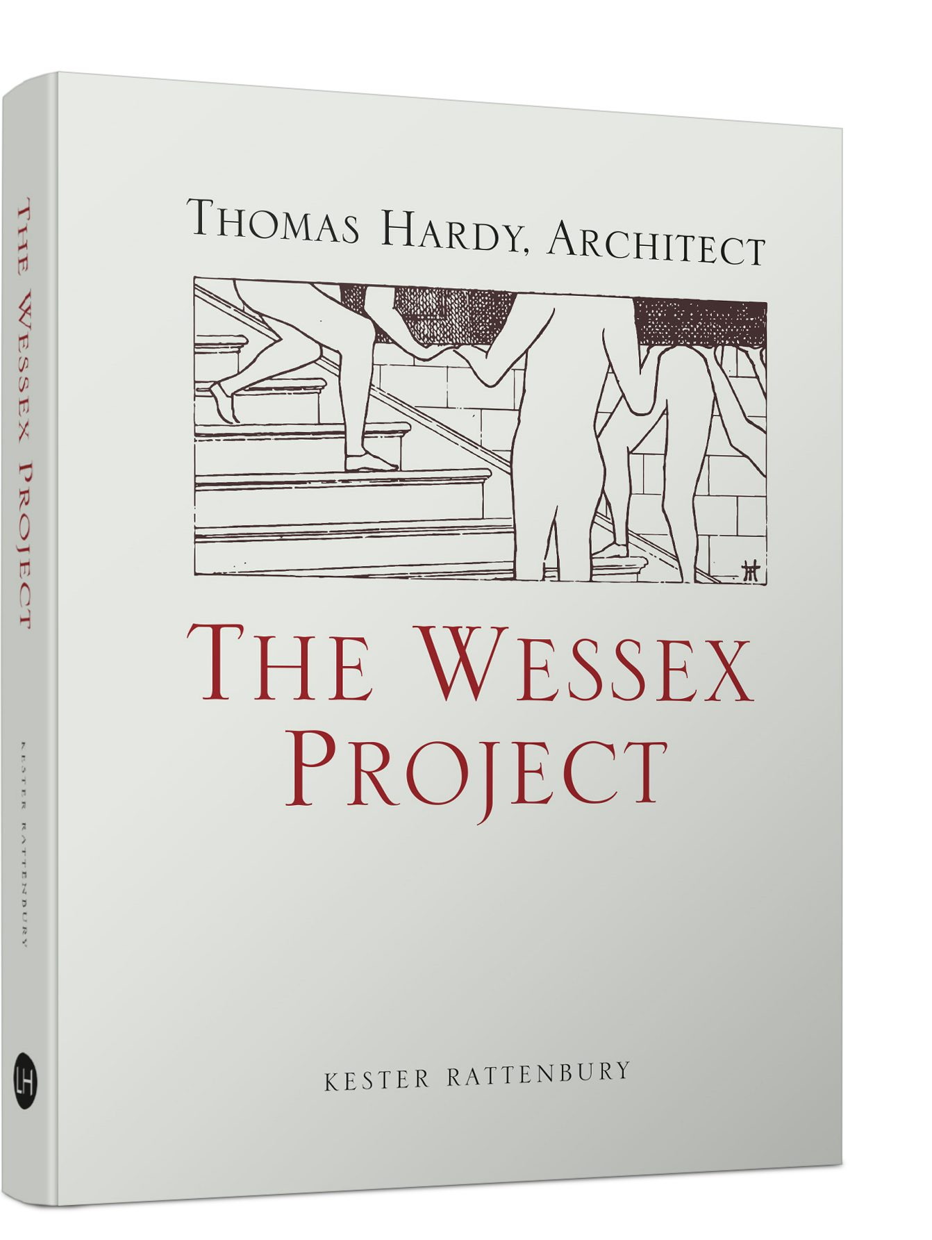 –　Project:　The　Wessex　Architect　Lund　Thomas　Hardy,　Humphries